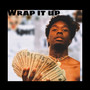 WRAP IT UP (Explicit)