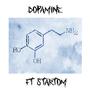 Dopamine (feat. Startom)