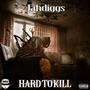 Hard To Kill (Explicit)