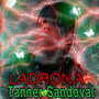 Ladrona (Explicit)