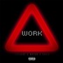 Work (feat. Feel Mason & Nicholas Baker)