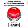 Activate Da Rhythm (Remixes)