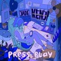 Press Play (Kid Sublime Remix)