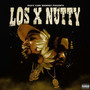 LOS X NUTTY (Explicit)