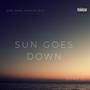 Sun Goes Down (feat. 504Ed) [Explicit]