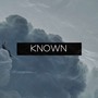 KNOWN