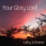 Your Glory Lord