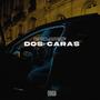 DOS CARAS (Explicit)