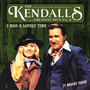 The Kendalls - Greatest Hits Vol. 2 - I Had A Lovely Time
