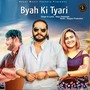 Byah Ki Tyari