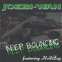 KEEP BOUNCING! (feat. HolliZay)