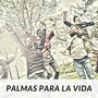 Palmas para la Vida