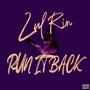 Run It Back (Explicit)