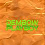 Dembow Playboy