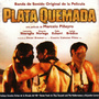 Plata Quemada (Original Motion Picture Soundtrack)