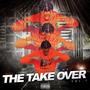 The Take Over (Explicit)