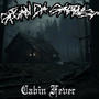 Cabin Fever (Explicit)