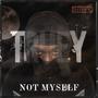 NOT MYSELF (UNMASTERED Version) [Explicit]