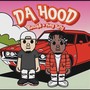 Da Hood (Explicit)