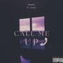 CALL ME UP (feat. msav) [Explicit]