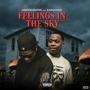 Feelings In The Sky (feat. San Quinn) [Explicit]