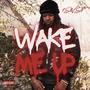 Wake Me Up (Explicit)