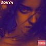 Sonya (feat. Revalation, Benefit & Kore) [Explicit]