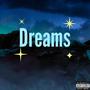 Dreams (Explicit)