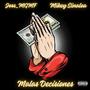 Malas Decisiones (feat. Mikey Sinaloa) [Explicit]