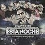 Esta Noche (feat. Walex Cotete, El Fede, Das, Josesito, Dany el Pana & Nueva Vista)