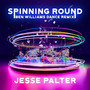 Spinning Round (Ben Williams Dance Remix)