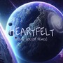 Heartfelt (Head Doctor Remix) [Explicit]