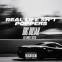 Real Life **** Poppers (feat. Nugget Foster) [Explicit]