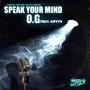 Speak Your Mind O.G (feat. DeVyn) [Explicit]