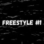 Freestyle #1 (Explicit)