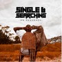 Single & Searching