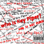 Who Is Key Piper? (Explicit)