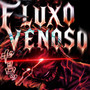Fluxo Venoso