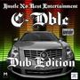 C-Dble - Dub Edition (feat. Ru-Dawg) [Explicit]