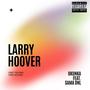 Larry Hoover (feat. Sama dnl) [Explicit]