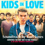 Kids in Love (Original Motion Picture Soundtrack)