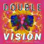 Double Vision (Explicit)