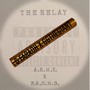 The Relay (feat. G Faraoh) [Explicit]