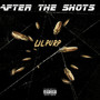 After The Shots (Explicit)