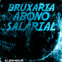 Bruxaria Abono Salarial Slowed + Reverb (Explicit)