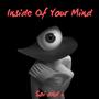 Inside Of Your Mind