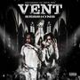 Vent sessions (feat. Duce EBK) [Explicit]