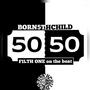 50/50 (feat. Filth Oner) [Explicit]