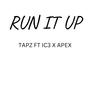 RUN IT UP (feat. IC3 & APEX) [Explicit]