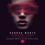 Hidden Love (Hannah Wants After Hours Mix)